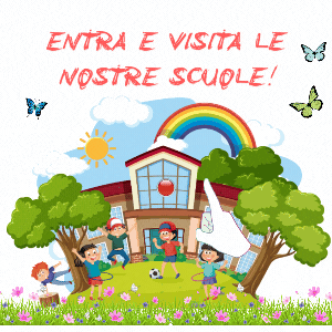 Entra e visita le nostre scuole